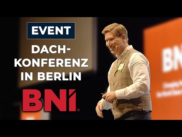 Vortrags-Eindrücke von der BNI DACH-Konferenz 2022