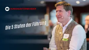 Die 5 Stufen der Führung