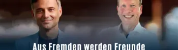 Aus Fremden werden Freunde