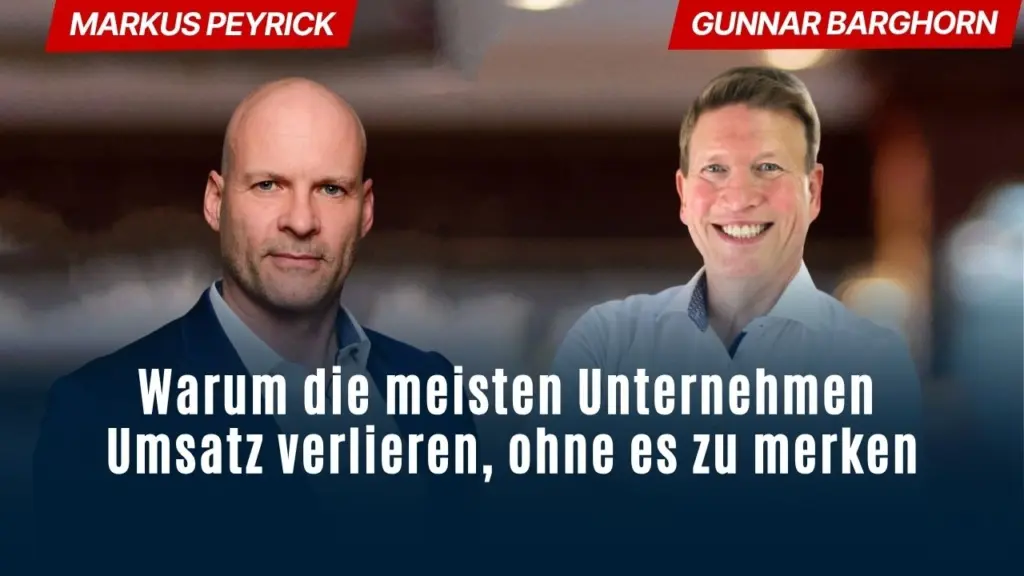 Warum die meisten Unternehmen Umsatz verlieren, ohne es zu merken — Markus Peyrick im Humanunternehmer-Podcast
